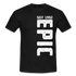 30. Geburtstags Shirt Epic seit 1992 Geschenk T-Shirt - Schwarz