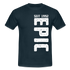 30. Geburtstags Shirt Epic seit 1992 Geschenk T-Shirt - Navy