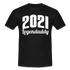 Legendaddy Vatertag Shirt Legendaddy 2021 T-Shirt - Schwarz