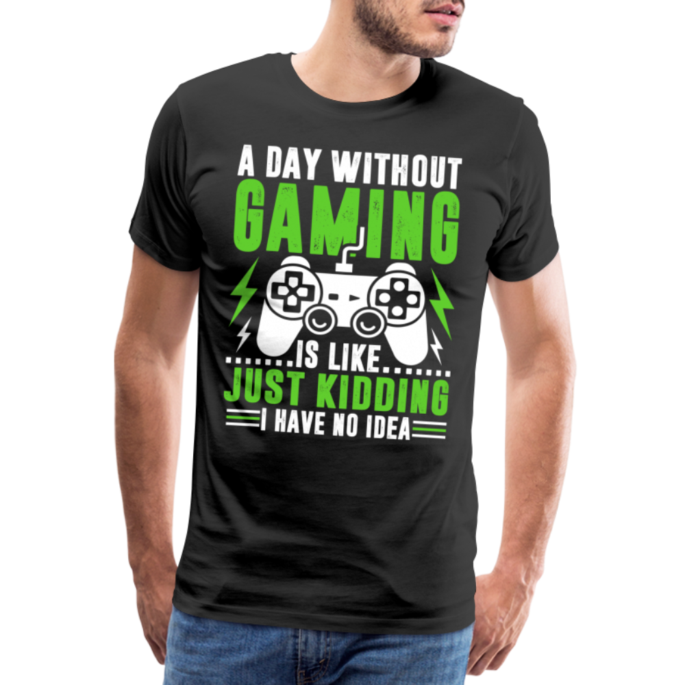 Gamer Gaming ein Tag ohne Zocken Lustiges  T-Shirt - Schwarz