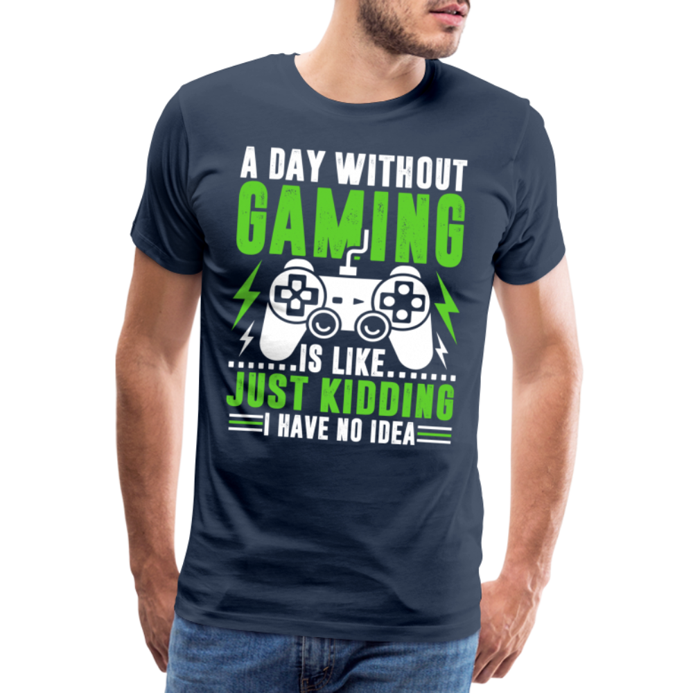 Gamer Gaming ein Tag ohne Zocken Lustiges  T-Shirt - Navy