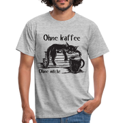 Kaffee und Katze Shirt Ohne Kaffee Ohne Mich Lustiges T-Shirt - Grau meliert