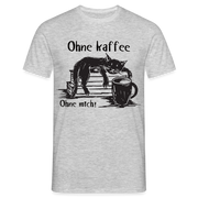 Kaffee und Katze Shirt Ohne Kaffee Ohne Mich Lustiges T-Shirt - Grau meliert