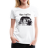 Kaffee und Katze Shirt Ohne Kaffee Ohne Mich Lustiges Frauen Premium T-Shirt - Weiß