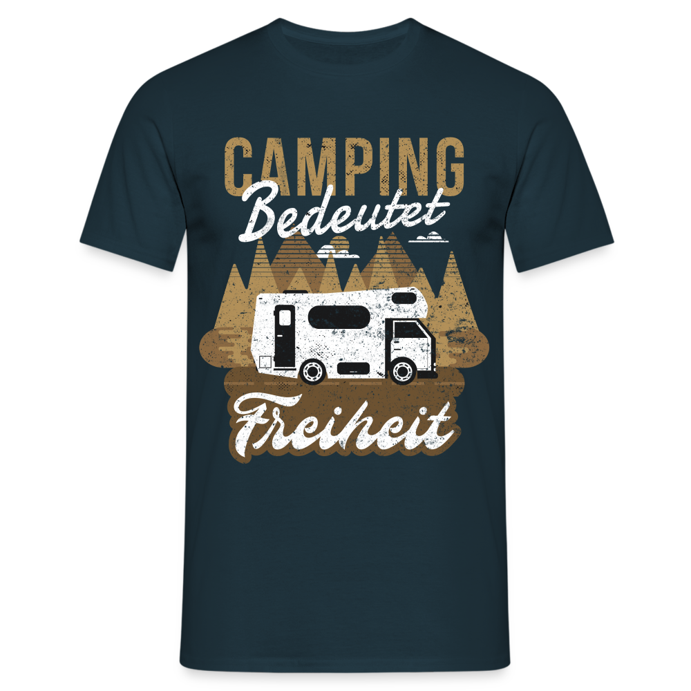 Camping Shirt Camping bedeutet Freiheit Camper T-Shirt - Navy