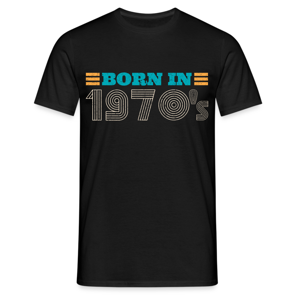 Geburtstags Shirt in den 70ern geboren - Born in the 19970's Retro Geschenk T-Shirt - Schwarz