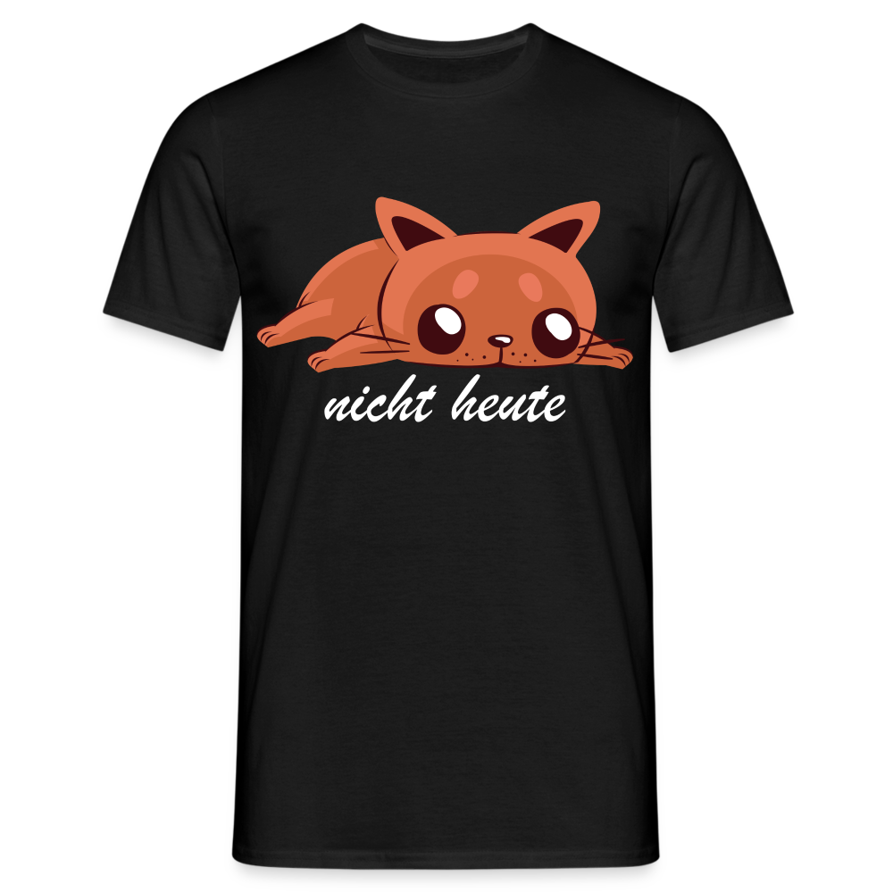 Faule Katze Shirt Nicht Heute Lustiges Fun T-Shirt - Schwarz