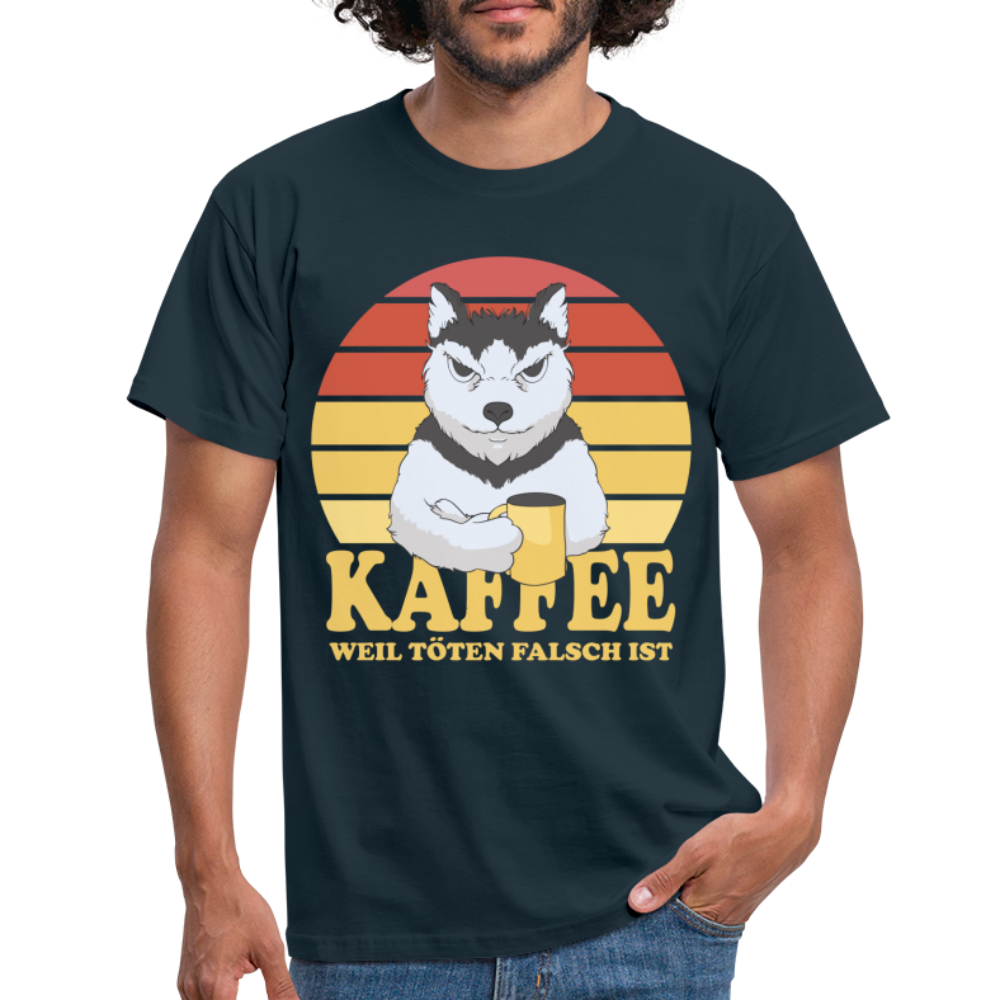 Hund Kaffee weil töten falsch ist Kaffeeliebhaber Geschenk T-Shirt - Navy