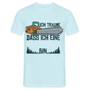 Kettensägen Shirt Ich schnarche nicht - träume ich wäre eine Kettensäge T-Shirt - Sky