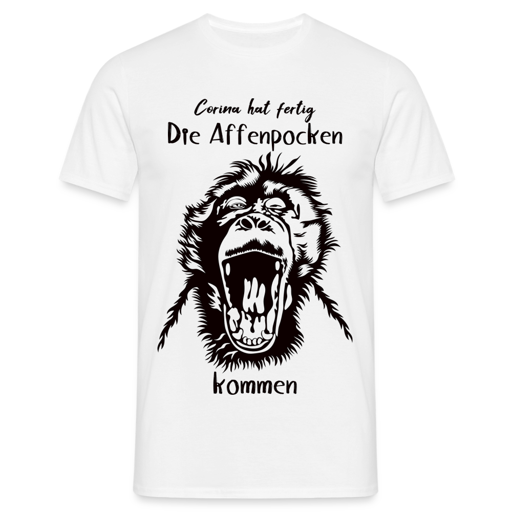 Affenpocken Shirt Corina hat fertig die Affenpocken kommen Lustiges Sarkasmus T-Shirt - Weiß