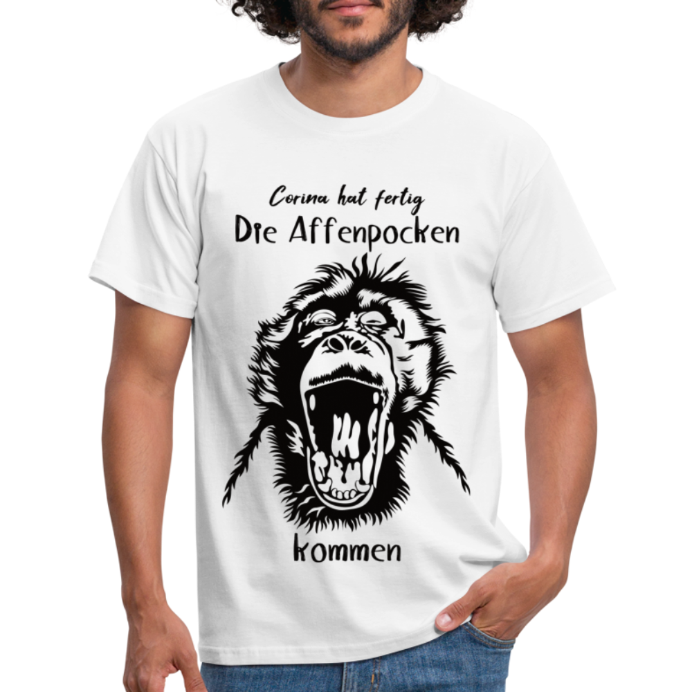 Affenpocken Shirt Corina hat fertig die Affenpocken kommen Lustiges Sarkasmus T-Shirt - Weiß