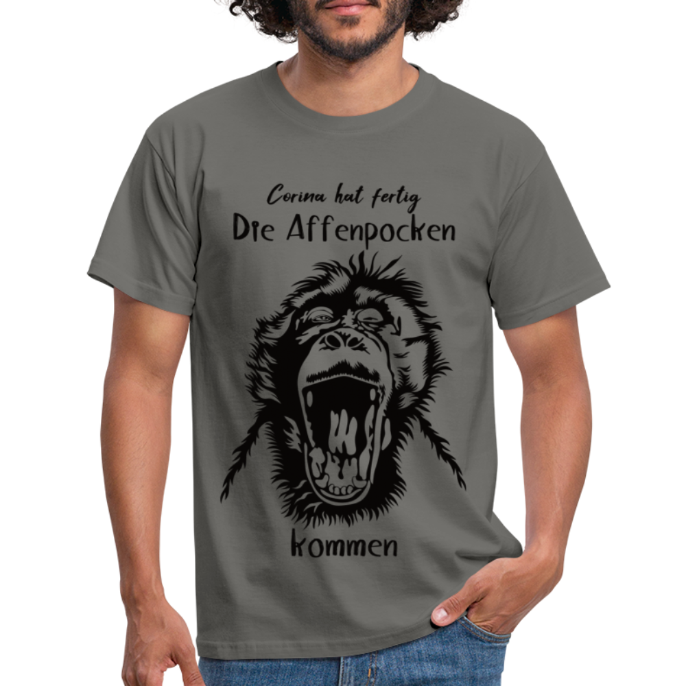 Affenpocken Shirt Corina hat fertig die Affenpocken kommen Lustiges Sarkasmus T-Shirt - Graphit