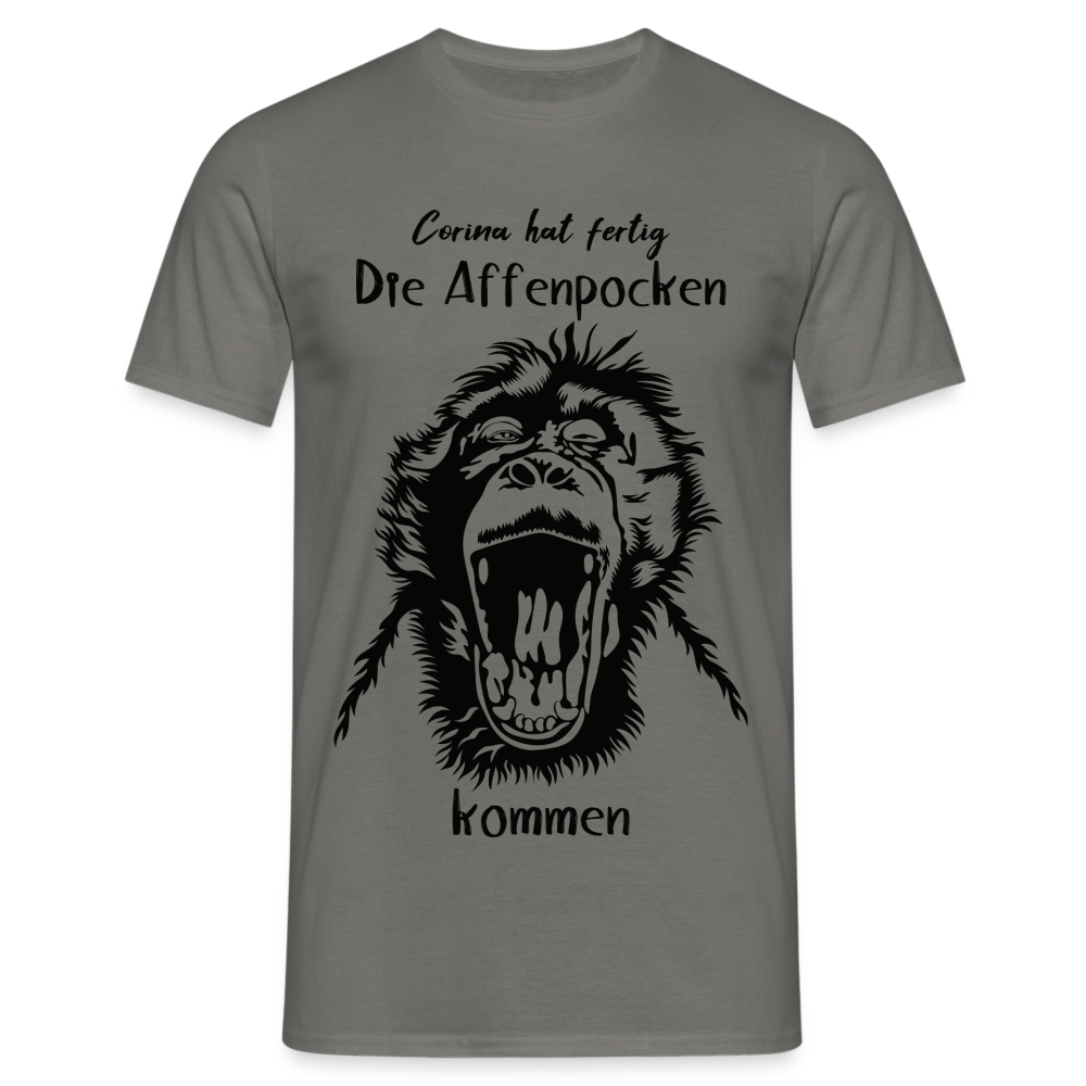 Affenpocken Shirt Corina hat fertig die Affenpocken kommen Lustiges Sarkasmus T-Shirt - Graphit