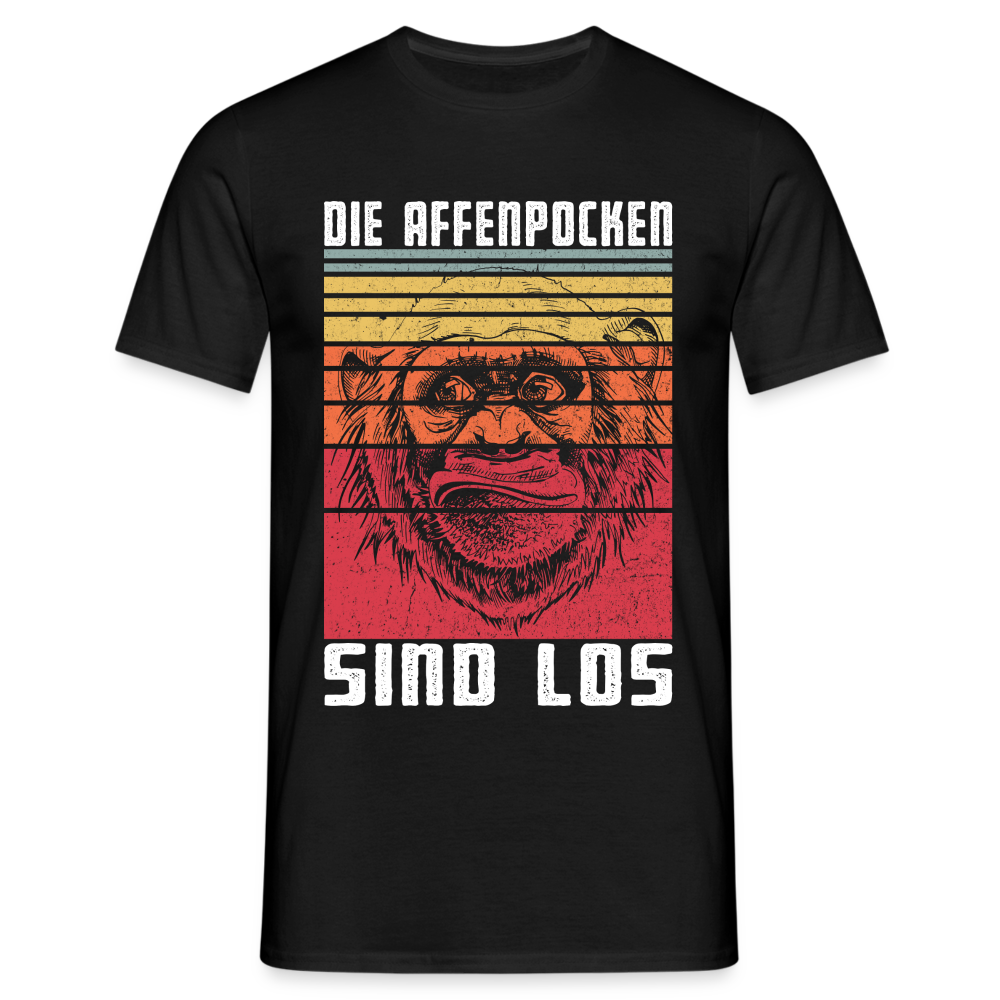 Affenpocken Shirt die Affenpocken sind los Lustiges Sarkasmus T-Shirt - Schwarz