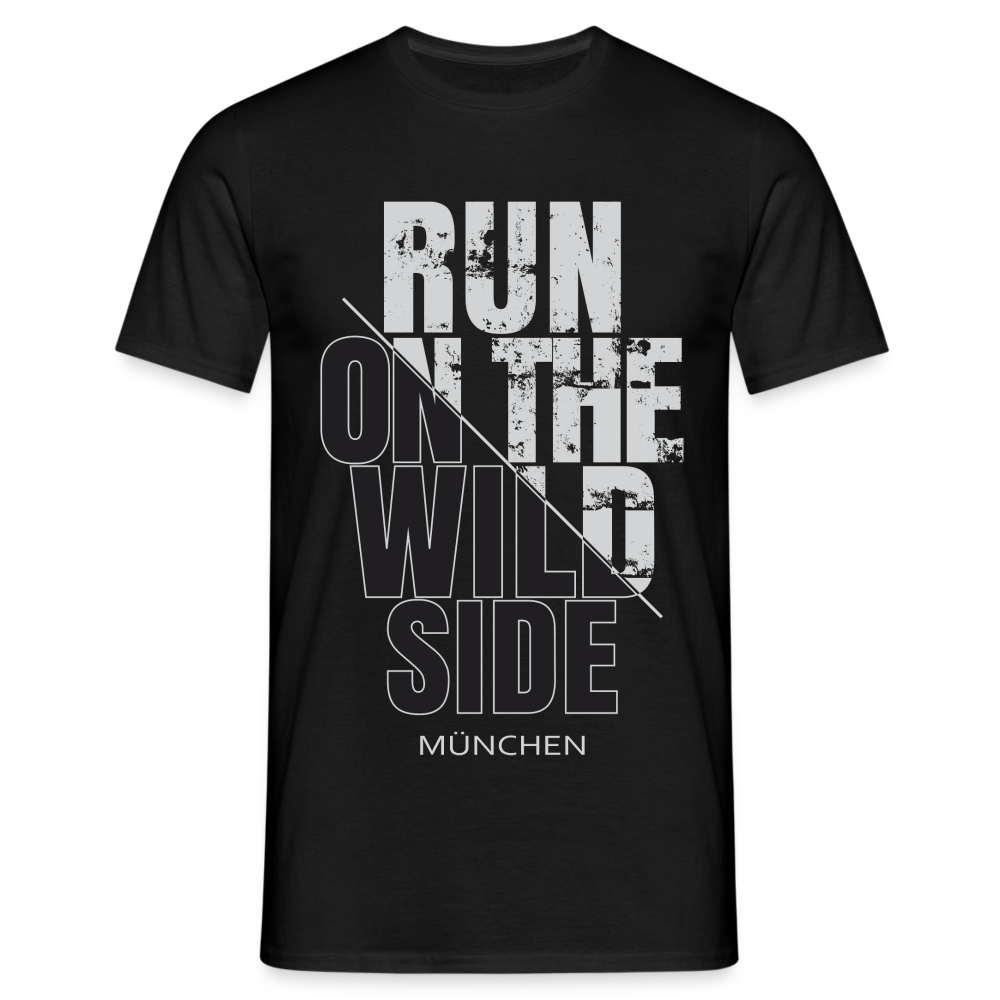 München Shirt Münchner Run on the wild Side Lustiges München T-Shirt - Schwarz