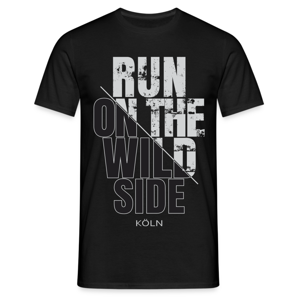 Köln Shirt Kölner Run on the wild Side Lustiges Köln T-Shirt - Schwarz