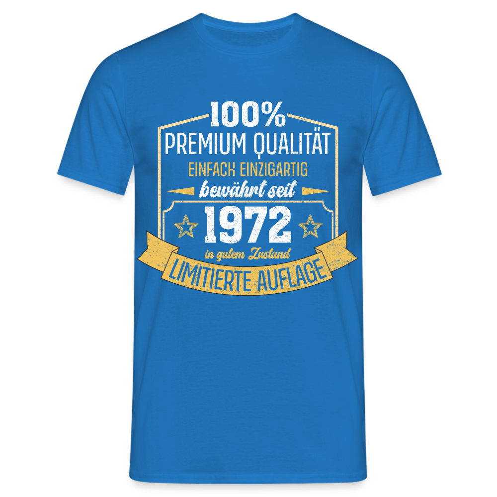 1972 Geburtstags Shirt Limitierte Auflage Jahrgang 1972 Geschenk T-Shirt - Royalblau