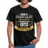 1972 Geburtstags Shirt Limitierte Auflage Jahrgang 1972 Geschenk T-Shirt - Schwarz