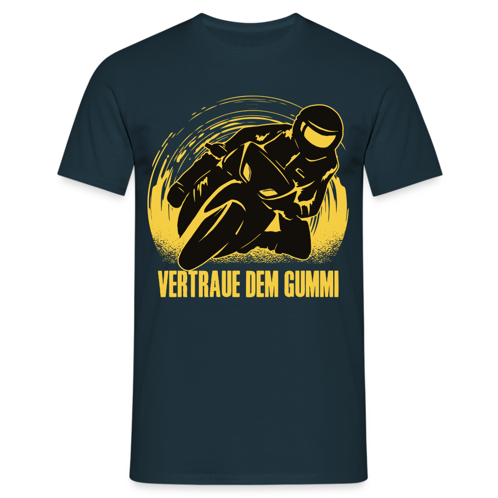 Motorradfahrer Biker Shirt Vertraue dem Gummi Geschenk T-Shirt - Navy