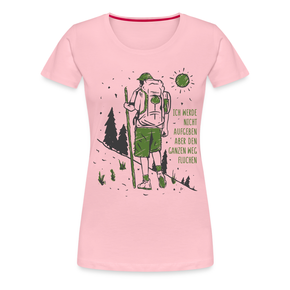 Wandern Bergsteigen Bergmesch Shirt Werde nicht aufgeben Premium T-Shirt - Hellrosa