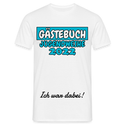 Jugendweihe 2022 Shirt Gästebuch Ich war dabei Geschenkidee T-Shirt - Weiß