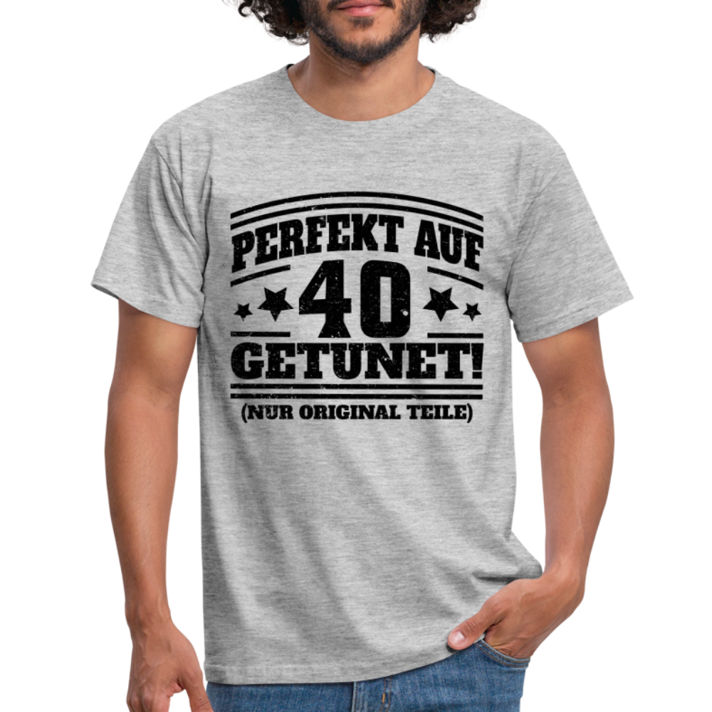 40. Geburtstags Shirt Perfekt auf 40 getunet Original Teile Geschenk T-Shirt - Grau meliert