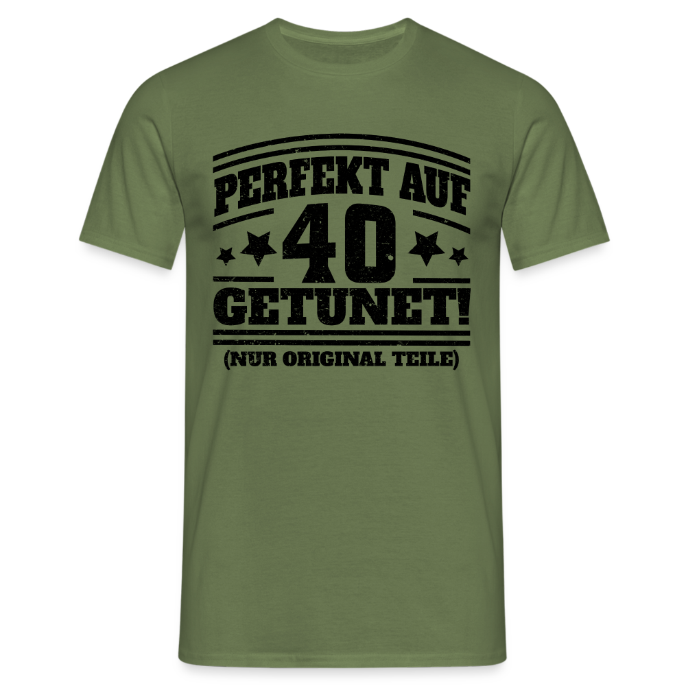 40. Geburtstags Shirt Perfekt auf 40 getunet Original Teile Geschenk T-Shirt - Militärgrün