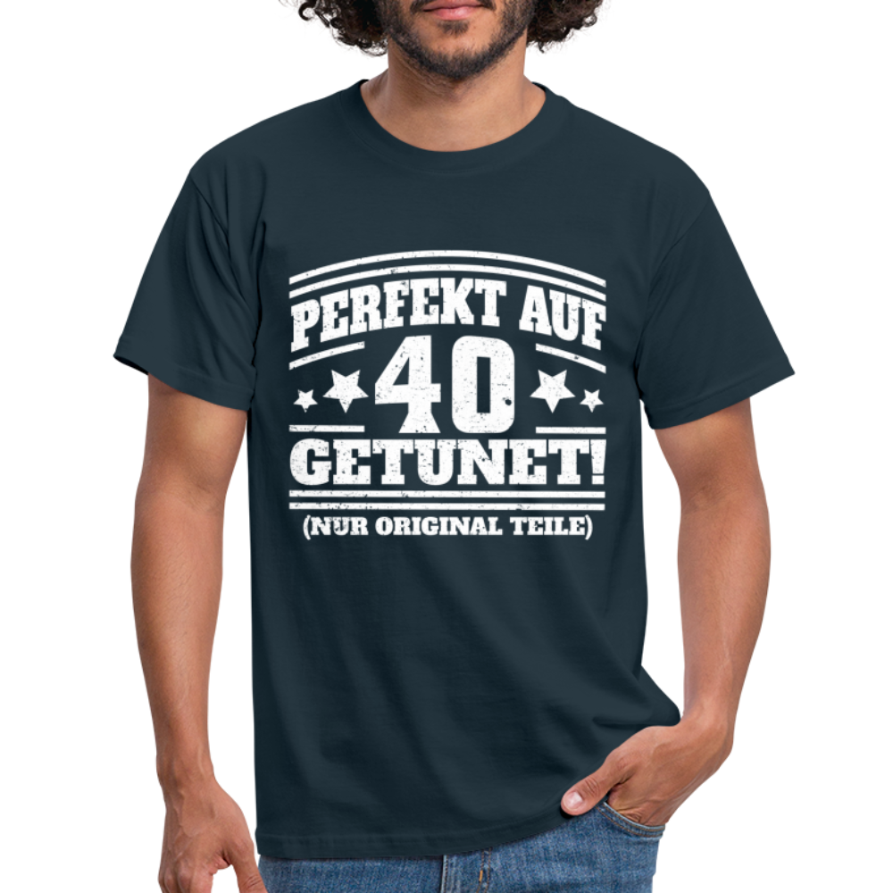 40. Geburtstags Shirt Perfekt auf 40 getunet Original Teile Geschenk T-Shirt - Navy