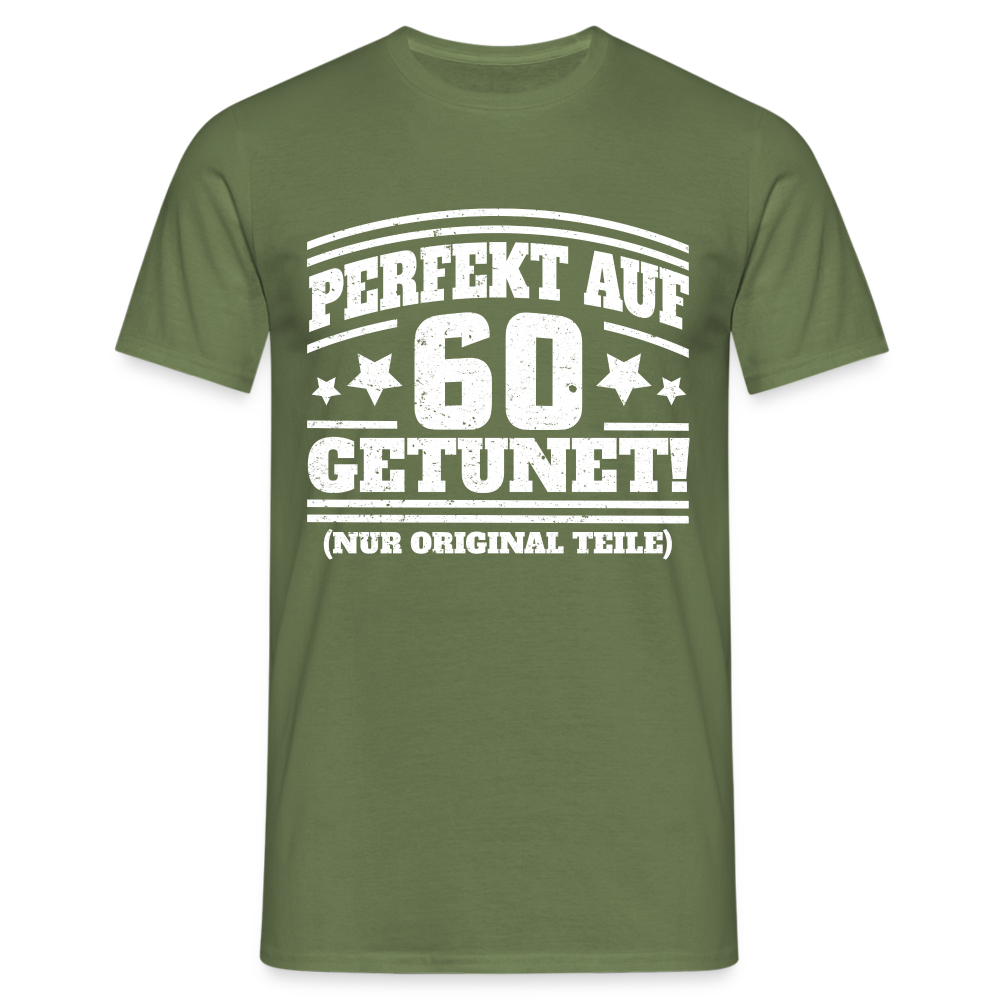 60. Geburtstags Shirt Perfekt auf 60 getunet Original Teile Geschenk T-Shirt - Militärgrün