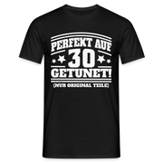 30. Geburtstags Shirt Perfekt auf 30 getunet Original Teile Geschenk T-Shirt - Schwarz