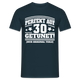 30. Geburtstags Shirt Perfekt auf 30 getunet Original Teile Geschenk T-Shirt - Navy