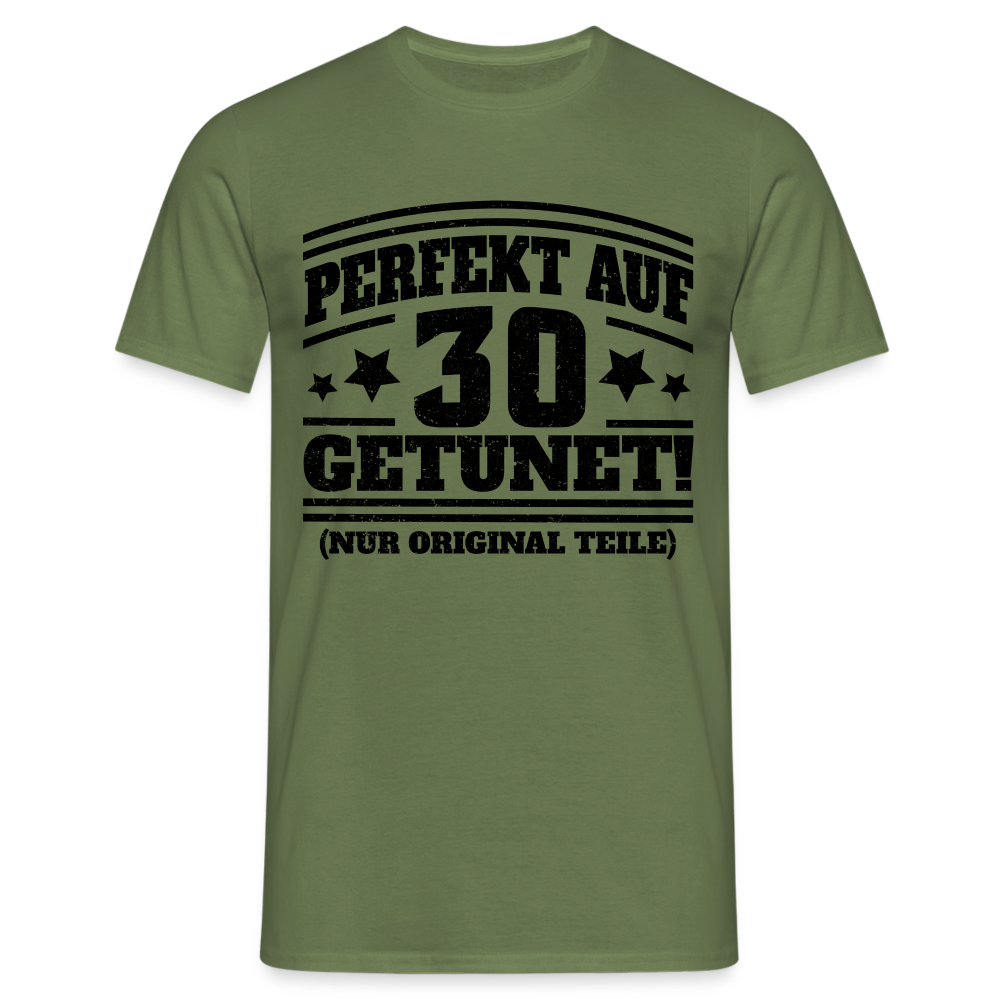 30. Geburtstags Shirt Perfekt auf 30 getunet Original Teile Geschenk T-Shirt - Militärgrün