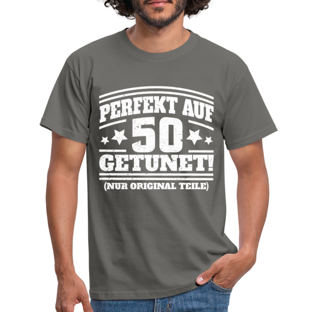 50. Geburtstags Shirt Perfekt auf 50 getunet Original Teile Geschenk T-Shirt - Graphit