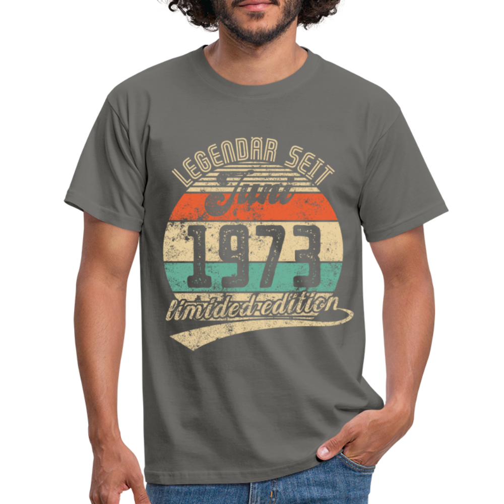 1973 Geburtstags Shirt Legendär seit JUNI 1973 Geschenkidee Geschenk T-Shirt - Graphit