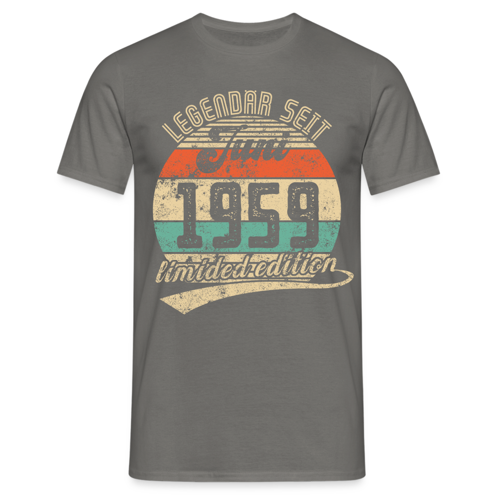 1959 Geburtstags Shirt Legendär seit JUNI 1959 Geschenkidee Geschenk T-Shirt - Graphit