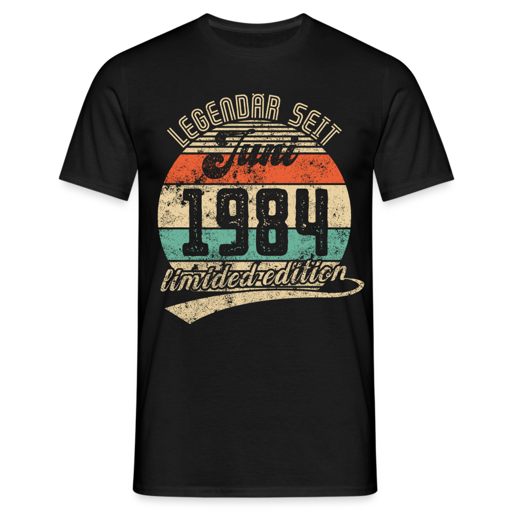 1984 Geburtstags Shirt Legendär seit JUNI 1984 Geschenkidee Geschenk T-Shirt - Schwarz