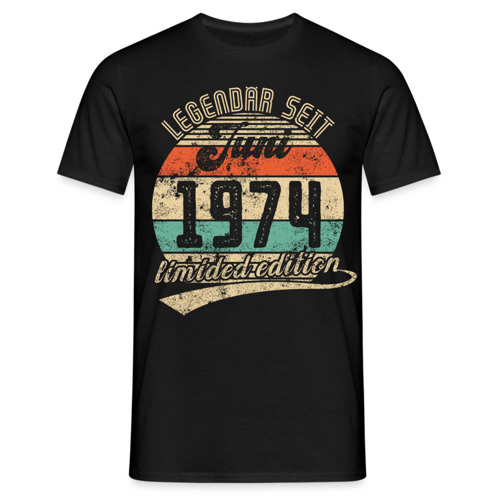 1974 Geburtstags Shirt Legendär seit JUNI 1974 Geschenkidee Geschenk T-Shirt - Schwarz