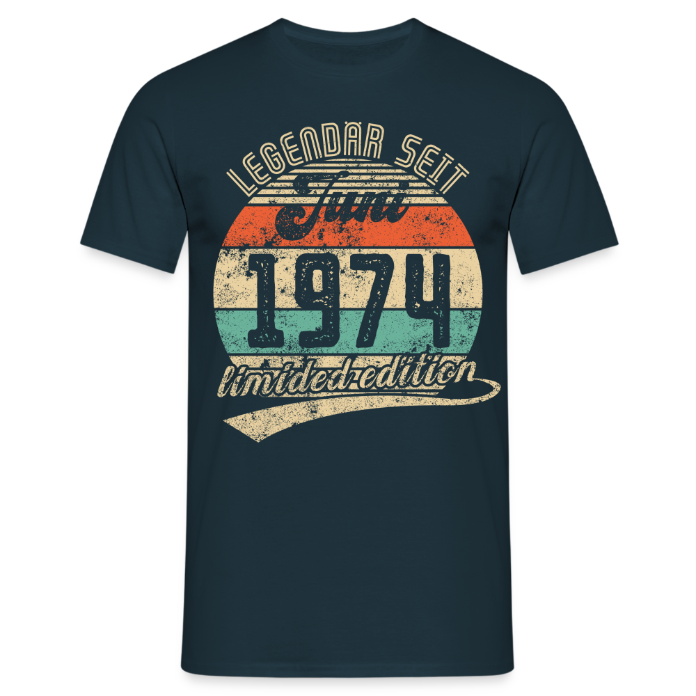 1974 Geburtstags Shirt Legendär seit JUNI 1974 Geschenkidee Geschenk T-Shirt - Navy