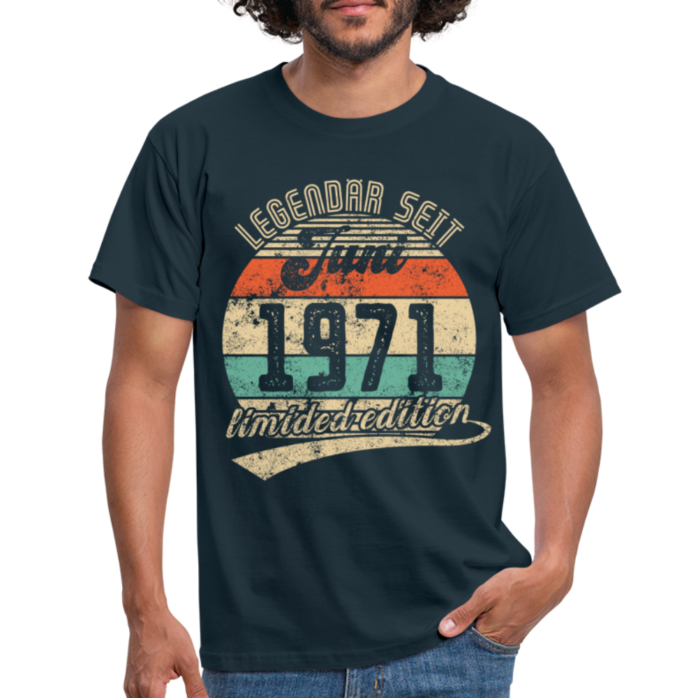 1971 Geburtstags Shirt Legendär seit JUNI 1971 Geschenkidee Geschenk T-Shirt - Navy