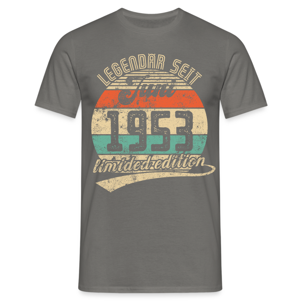 1953 Geburtstags Shirt Legendär seit JUNI 1953 Geschenkidee Geschenk T-Shirt - Graphit