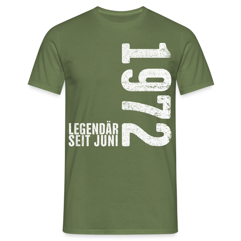 50. Geburtstag Shirt Legendär seit Juni 1972 Geschenk Geschenkidee T-Shirt - Militärgrün