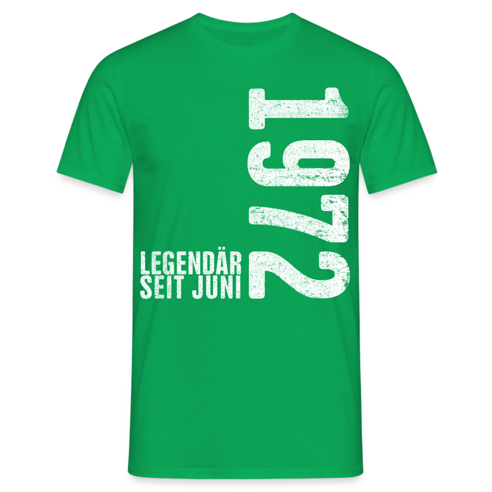 50. Geburtstag Shirt Legendär seit Juni 1972 Geschenk Geschenkidee T-Shirt - Kelly Green