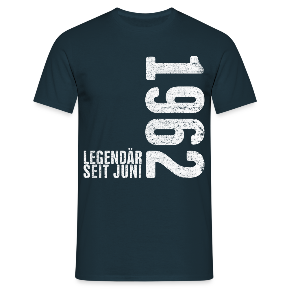 60. Geburtstag Shirt Legendär seit Juni 1962 Geschenk Geschenkidee T-Shirt - Navy