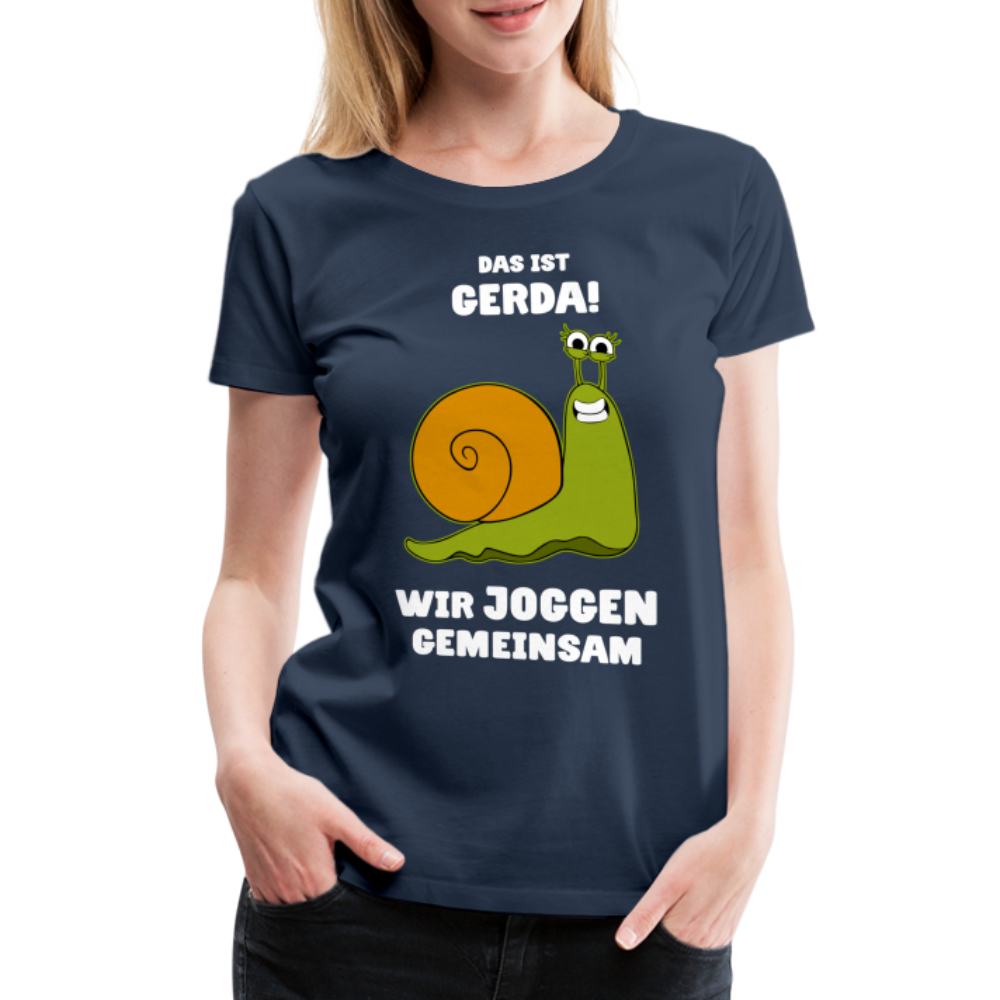 Das Ist Gerda Wir Joggen Gemeinsam Laufen Langsame Schnecke Lustiges Damen T-Shirt - Navy