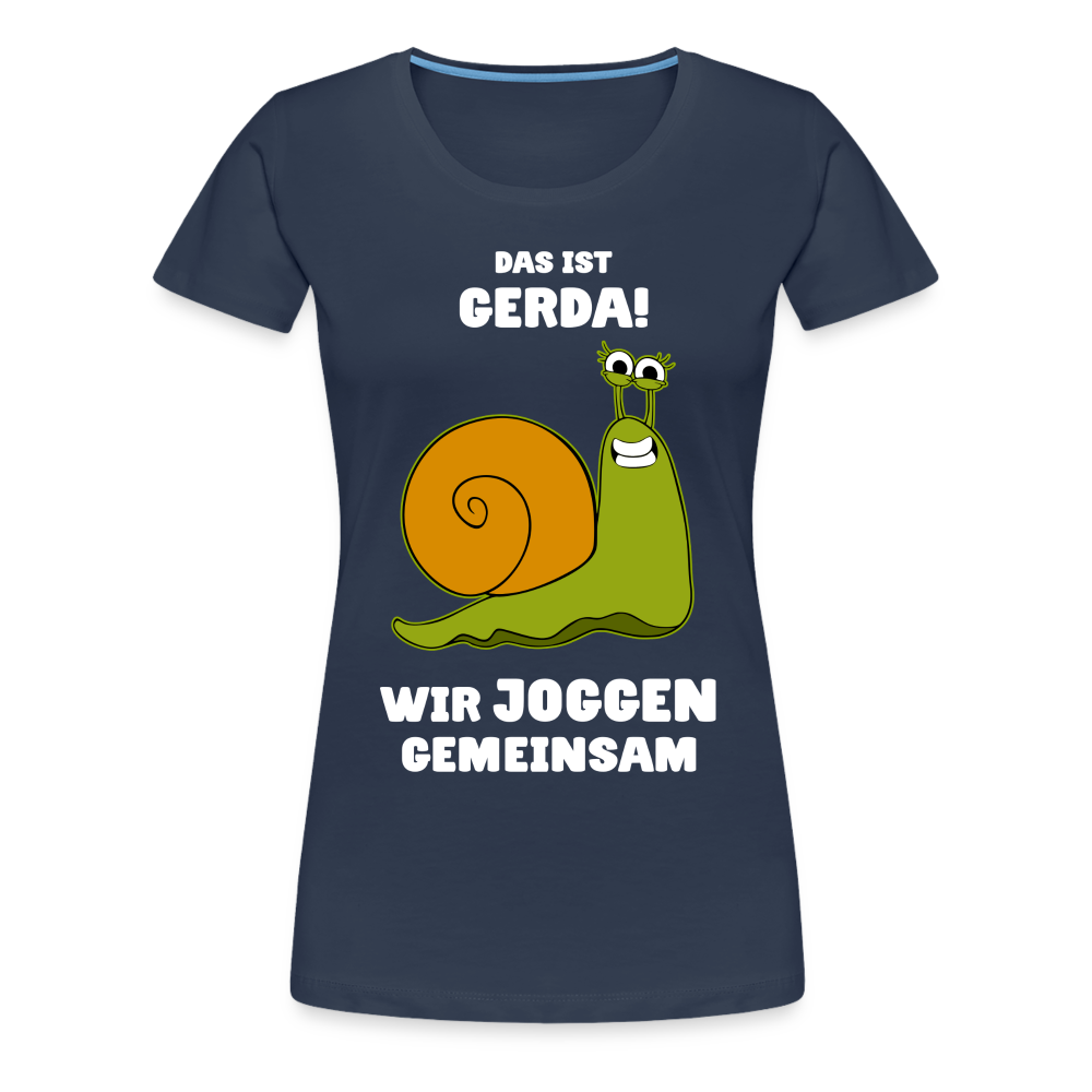 Das Ist Gerda Wir Joggen Gemeinsam Laufen Langsame Schnecke Lustiges Damen T-Shirt - Navy