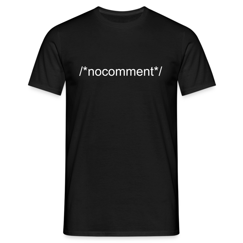 Programmierer Informatiker Shirt Code /*nocomment*/ Lustiges T-Shirt - Schwarz