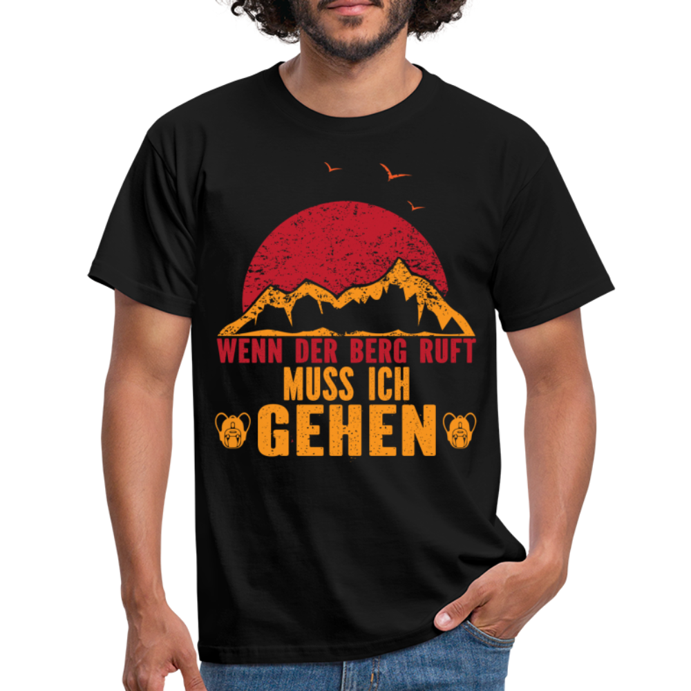 Berge Wandern Shirt Muss gehen der Berg ruft Lustiges Geschenk T-Shirt - Schwarz