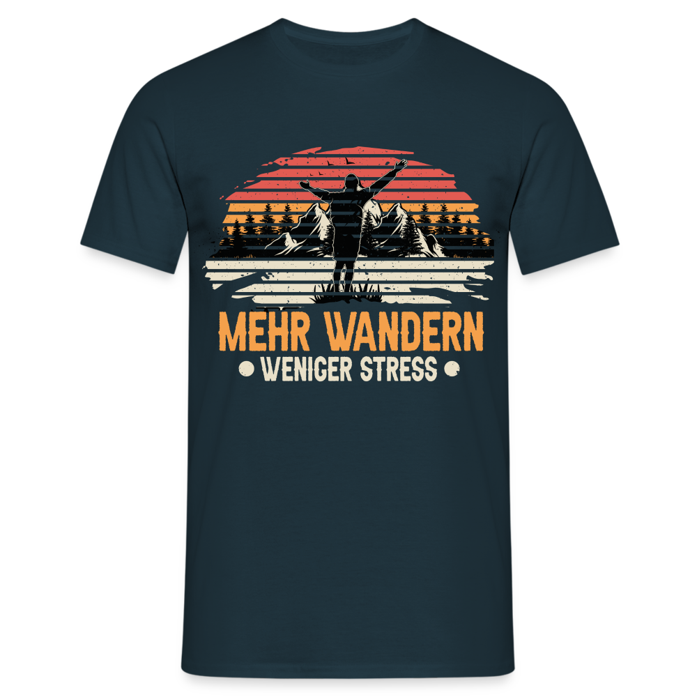 Bergmensch Berge Wandern Natur Shirt Mehr Wandern Weniger Stress Lustiges Geschenk T-Shirt - Navy