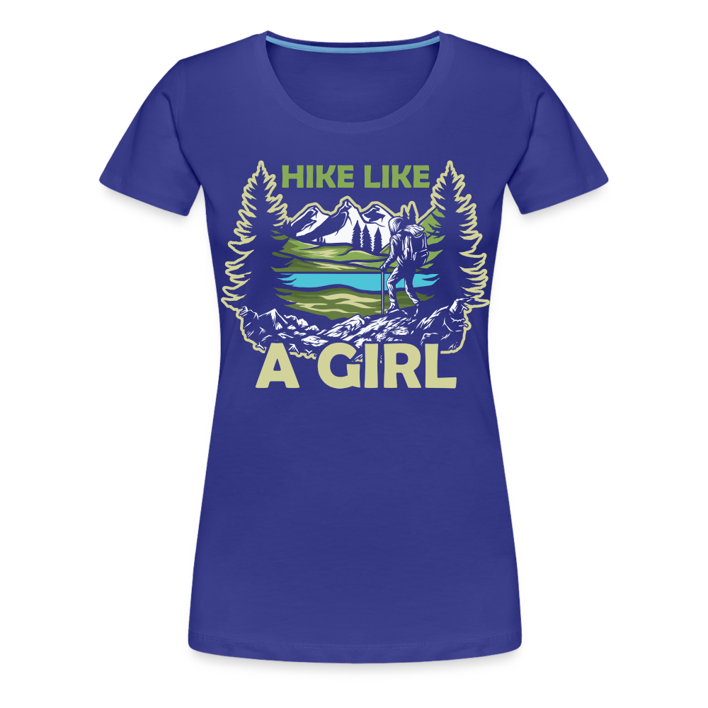 Bergmensch Berge Wandern Natur Shirt Hike Like A Girl Lustiges Geschenk Frauen Premium T-Shirt - Königsblau