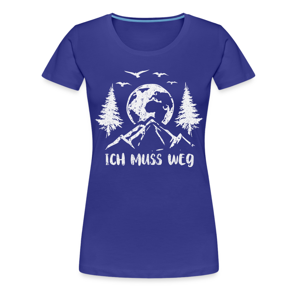 Bergmensch Berge Wandern Natur Shirt Ich Muss Weg Lustiges Geschenk Frauen Premium T-Shirt - Königsblau